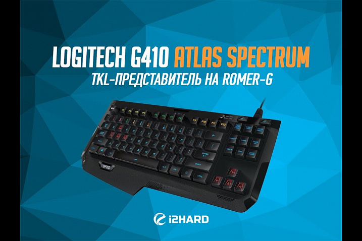 Видеообзор Logitech G410 Atlas Spectrum: TKL на Romer-G