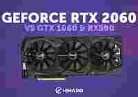 Тест ASUS GeForce RTX 2060 STRIX OC: сравнение с GeForce GTX 1060 и Radeon RX590