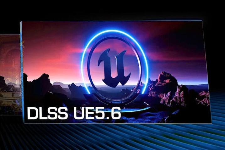 Набор технологий NVIDIA DLSS 4 доступен в виде плагина для движка Unreal Engine 5.6