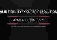 Официально: технология AMD FidelityFX Super Resolution будет доступна 22 июня