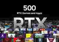 Технологии NVIDIA RTX присутствуют в 500 играх и приложениях