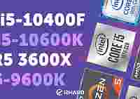 Тест Intel Core i5-10400F и i5-10600K. Сравнение с Ryzen 5 3600X и Core i5-9600K