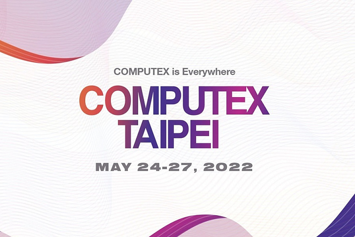 Выставка COMPUTEX 2022 пройдет в живом формате