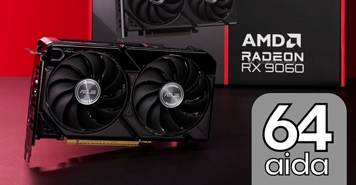 Новая версия AIDA64 получила поддержку AMD Zen 6 и Radeon RX 9060